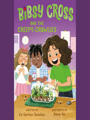 cover image of Bibsy Cross and the Creepy-Crawlies